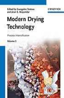 Modern drying technology. Volume 5, Process intensification