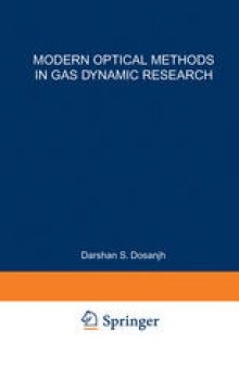 Modern Optical Methods in Gas Dynamic Research: Proceedings of an International Symposium held at Syracuse University, Syracuse, New York, May 25–26, 1970, supported by The New York State Science and Technology Foundation