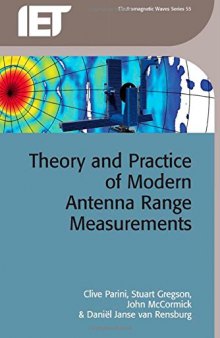 Theory and practice of modern antenna range measurements