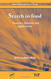 Starch in Food. Structure, Function and Applications
