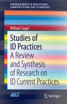 Studies of ID Practices: A Review and Synthesis of Research on ID Current Practices