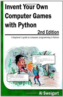 Invent Your Own Computer Games With Python, 2nd Edition