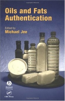 Oils and Fats Authentication: v. 5 (Chemistry and Technology of Oils and Fats)