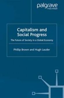 Capitalism and Social Progress: The Future of Society in a Global Economy