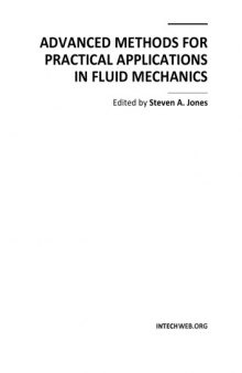 Advanced methods for practical applications in fluid mechanics