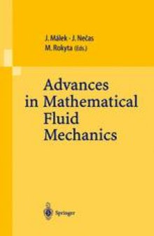 Advances in Mathematical Fluid Mechanics: Lecture Notes of the Sixth International School Mathematical Theory in Fluid Mechanics, Paseky, Czech Republic, Sept. 19–26, 1999