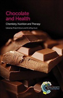 Chocolate and health : chemistry, nutrition and therapy