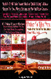 45 Best Paleo Dessert Recipes Quick & Easy Low Fat Delicious Recipes For Busy Moms + Paleo Is Like Y. 2 In 1 Box Set Compilation
