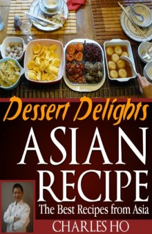 Asian Recipes - Dessert Delights