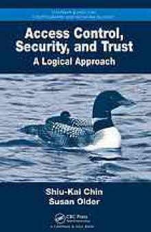 Access control, security, and trust : a logical approach