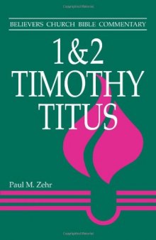 1 & 2 Timothy, Titus 