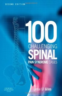 100 Challenging Spinal Pain Syndrome Cases, 2e