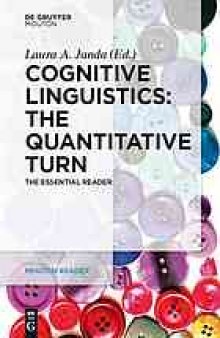Cognitive linguistics : the quantitative turn : the essential reader
