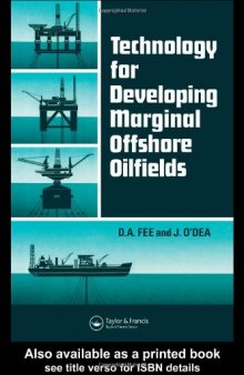 Technology for Developing Marginal Offshore Oilfields