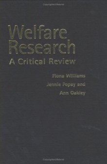 Welfare Research: A Critique Of Theory And Method (Social Research Today)
