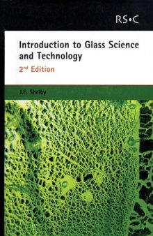 Introduction to Glass Science and Technology (RSC Paperbacks Series)