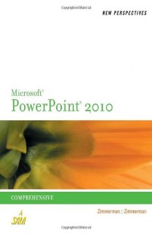New Perspectives on Microsoft PowerPoint 2010, Comprehensive (New Perspectives (Course Technology Paperback))  