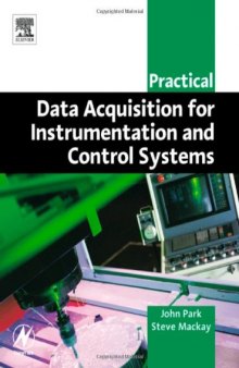 Practical Data Acquisition for Instrumentation and Control Systems (IDC Technology (Paperback))