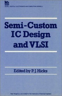 Semi - Custom IC Design and VLSI : 1st Vacation School : Papers