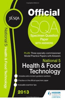 SQA Specimen Paper National 5 Health and Food Technology and Model Papers 2013