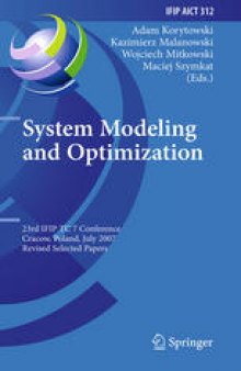 System Modeling and Optimization: 23rd IFIP TC 7 Conference, Cracow, Poland, July 23-27, 2007, Revised Selected Papers