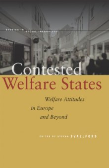 Contested Welfare States: Welfare Attitudes in Europe and Beyond