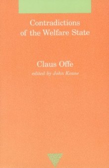 Contradictions of the Welfare State (Studies in Contemporary German Social Thought)
