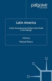 Latin America: A New Developmental Welfare State Model in the Making?