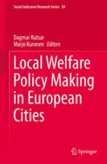 Local Welfare Policy Making in European Cities