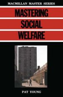 Mastering Social Welfare