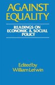 Against Equality: Readings on Economic and Social Policy