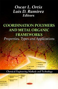 Coordination Polymers and Metal Organic Frameworks:: Properties, Types and Applications