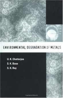 Environmental Degradation of Metals: Corrosion Technology Series 14