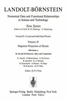 Landbolt-Börnstein Numerical Data and Functional Relationshps in Science and Technology Volume 19 Magnetic Properties of Metals Subvolume a 3d, 4d and 5d Elements, Alloys and Compounds