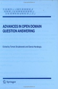 Advances in Open Domain Question Answering (Text, Speech and Language Technology)