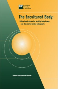 The encultured body: policy implications for healthy body image and disordered eating behaviours  