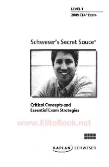 CFA Level 1 Schweser Secret Sauce 2009 - Учебное пособие для подготовки к зкзамену CFA