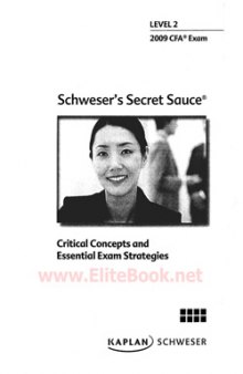 CFA Level 2 Schweser Secret Sauce 2009 - Учебное пособие для подготовки к зкзамену CFA