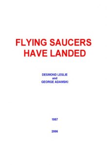 Flying Saucers Have Landed
