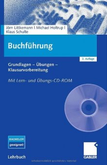 Buchführung - Grundlagen - Übungen - Klausurvorbereitung, 2. Auflage