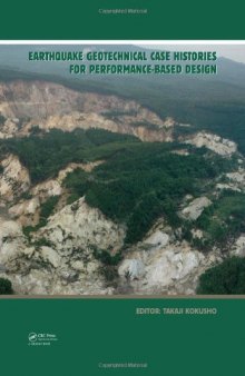 Earthquake Geotechnical Case Histories for Performance-Based Design: ISSMGE TC4 2005-2009 Term Volume