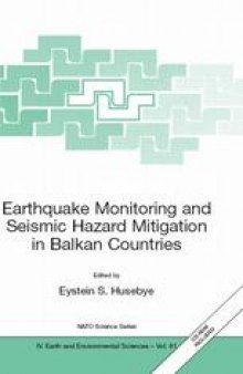 Earthquake Monitoring and Seismic Hazard Mitigation in Balkan Countries