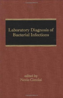 Laboratory Diagnosis of Bacterial Infections (Infectious Disease and Therapy)