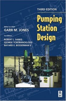 Pumping Station Design, Third Edition