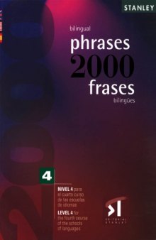 2000 Bilingual Phrases  Level4   2000 frases bilingües Nivel 4, 2nd edition