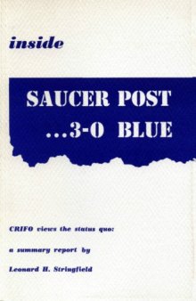 Inside Saucer Post...3-0 Blue: CRIFO Views the Status Quo: A Summary Report
