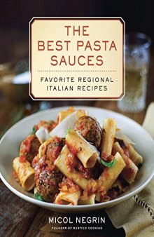 The best pasta sauces : favorite regional Italian recipes
