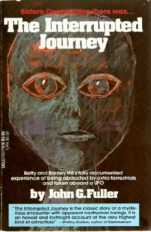 The Interrupted Journey-Two Lost Hours Aboard A Flying Saucer