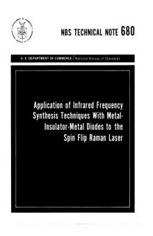 Application of Infrared Frequency Synthesis Techniques With Metal-Insulator-Metal Diodes to the Spin Flip Raman laser