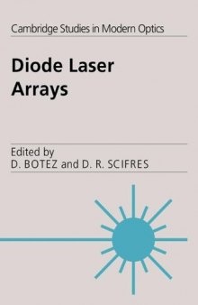Diode Laser Arrays (Cambridge Studies in Modern Optics, No. 14)